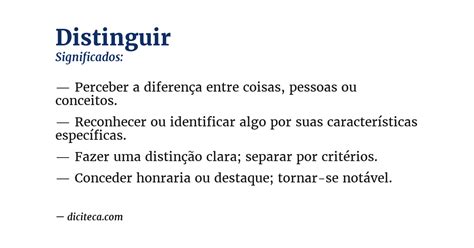 Significado Da Palavra Distinguir - Significado de Distinguir - Diciteca