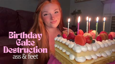 Birthday Cake Destruction A And Feet Cake Sitting Mess Bbw A Foot Feet Fetish Worship