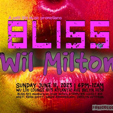 Stream Wil Milton Listen To Bliss Nyc With Wil Milton Wu Lou Lounge