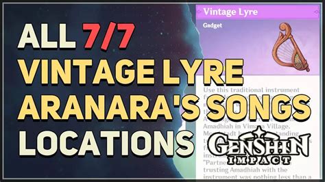 All 7 Vintage Lyre Aranara's Songs Locations Genshin Impact - Hiijo