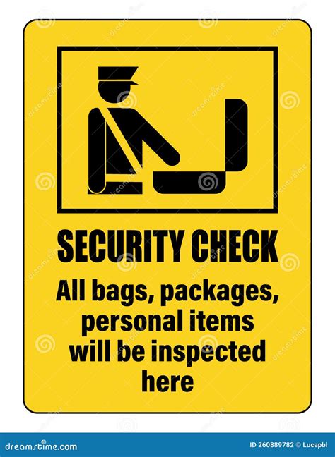 Security Check All Bags Packages And Personal Items Will Be Inspected