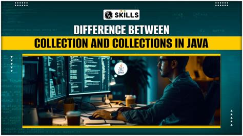 Difference Between Collection And Collections In Java