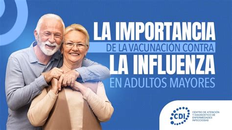 La Importancia De La VacunaciÓn Contra La Influenza En Adultos Mayores