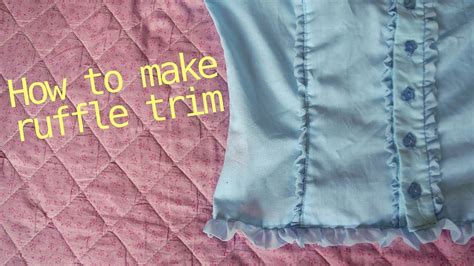 How To Make Your Own Ruffle Trim Sewing Basics YouTube