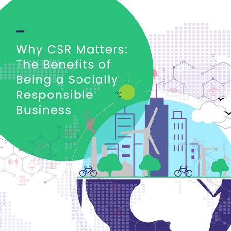 CSR The Benefits Of Being A Socially Responsible Business