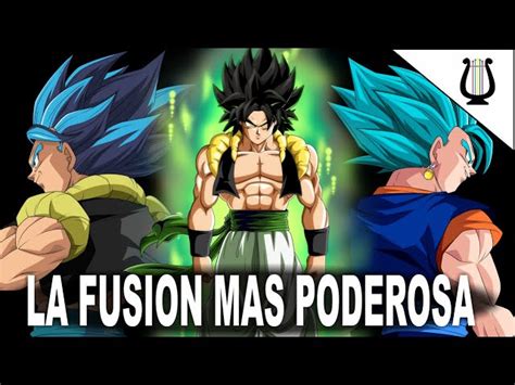 Introducir Imagen Fusion De Goku Y Vegeta Broly Viaterra Mx