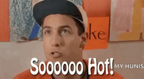 So Hot Adam Sandler So Hot Adam Sandler Discover And Share GIFs