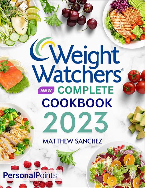 Weight Watchers New Complete Cookbook 2023 1500 Days Of Quick Easy