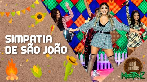 Simpatia de São João | DVD Rolê Junino | Mastruz Com Leite - YouTube