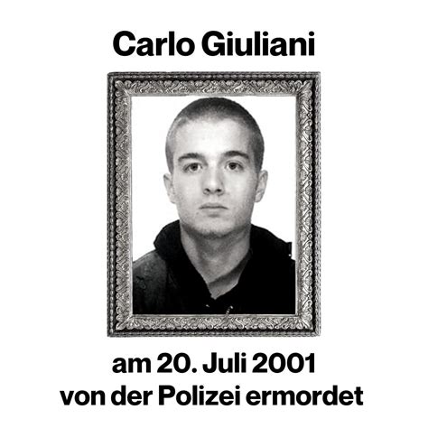 Ferat Ko Ak On Twitter Heute Gedenken Wir Carlo Giuliani Dem Am