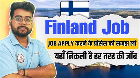 Finland Most Demanding Jobs And Jobs For Indians Finland Work Permit