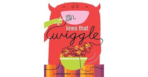 Lines That Wiggle By Candace Whitman