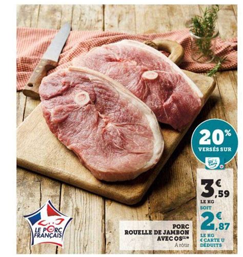 Promo Porc Rouelle De Jambon Avec Os Chez Hyper U Icatalogue Fr