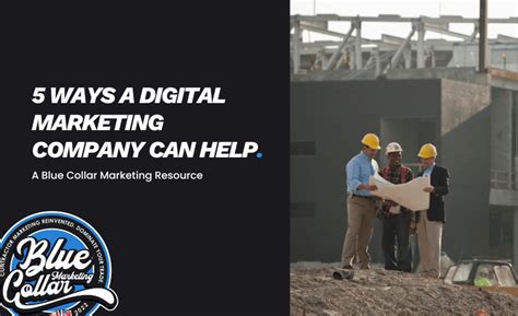 Ways a Digital Marketing Agency Helps Construction Companies