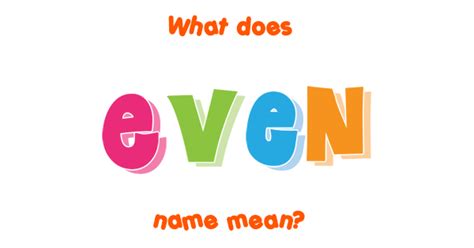 Even name - Meaning of Even