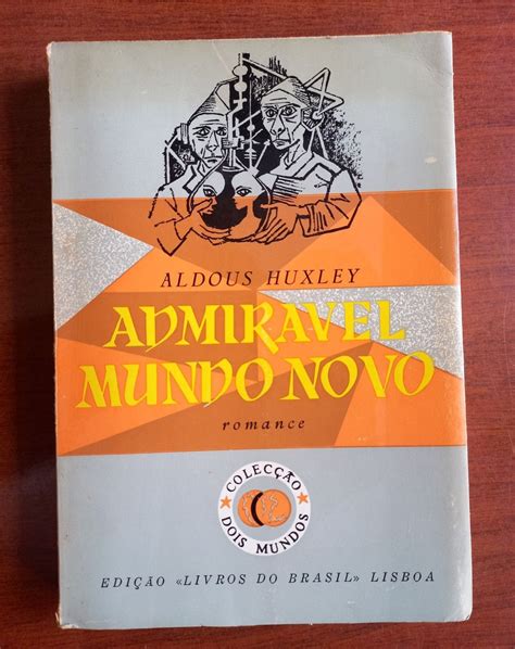 Admirável Mundo Novo Resumo - Admiravel Mundo Novo Resumo - NAZAEDU