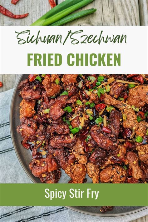 Sichuan Szechwan Fried Chicken Recipe Stir Fry Spicy Chinese Artofit