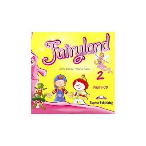 Fairyland 2 Pupil's Audio CD