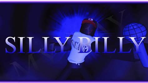 ROBLOX - SILLY BILLY - YouTube