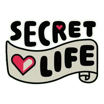 Secret Life | The Life Series Wiki | Fandom