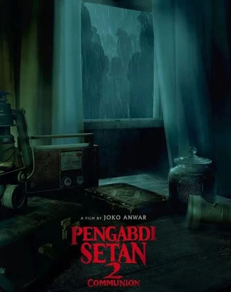 Masih Cari Link Nonton Film Horor Pengabdi Setan Communion Simak