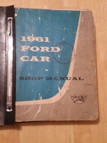 Find 1961 Ford Factory Service Manual Galaxie Fairlane Starliner Ranch
