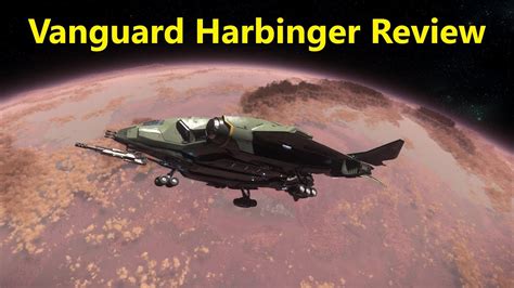 Star Citizen Aegis Dynamics Vanguard Harbinger Review No Commentary