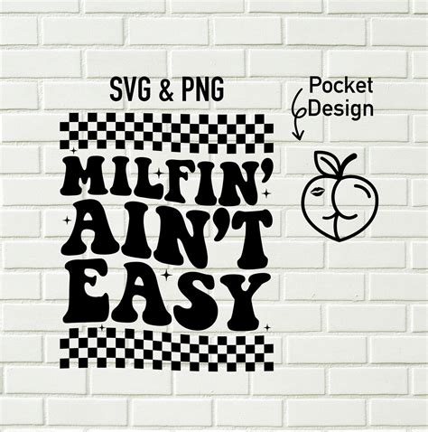 Milfin Aint Easy Svg Png Milf Svg Png Milf Shirt Etsy