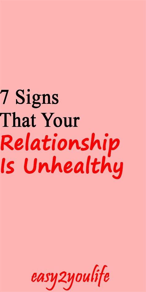 7 Signs That Your Relationship Is Unhealthy Relationship Unhealthy