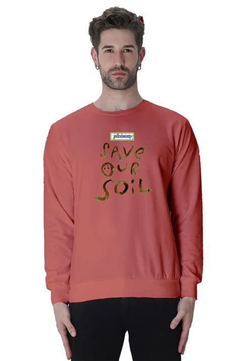 Save Our Soil Sweatshirt For Men Women At Rs Men Sweatshirt