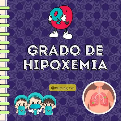 Grado De Hipoxemia Nursing Cvc UDocz