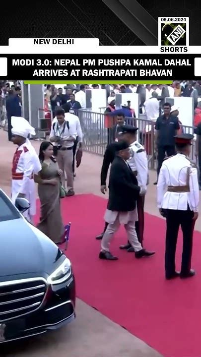 Nepal Pm Pushpa Kamal Dahal Arrives At Rashtrapati Bhavan For Oath