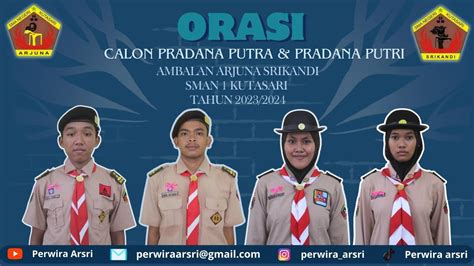 Orasi Calon Pradana Masa Bakti Ambalan Arjuna Srikandi