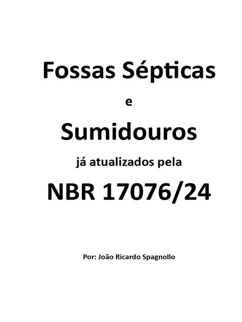2 Fossas Sépticas E Sumidouros Já Atualizados Pela Nbr 17076 Pdf