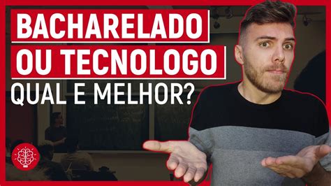 Bacharelado E Tecnologo Diferença - 7