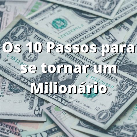 Livro Digital Como se Tornar um Milionário em 10 Passos Maycon