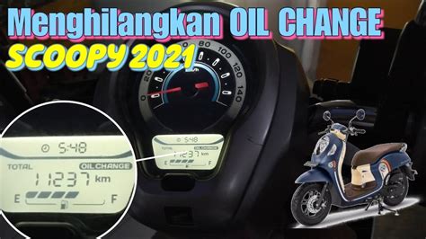 Cara Menghilangkan Indikator OIL CHANGE Pada Honda New Scoopy 2021