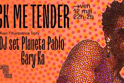FUCK ME TENDER Théâtre de la Croix Rousse