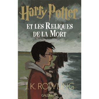 Harry Potter Tome Harry Potter Et Les Reliques De La Mort J K