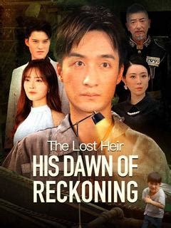The Lost Heir: His Dawn of Reckoning (DUBBED) Movie Watch Online-DramaBox