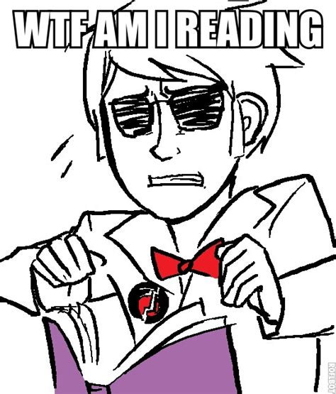 Image 248304 What The Fuck Am I Reading Know Your Meme