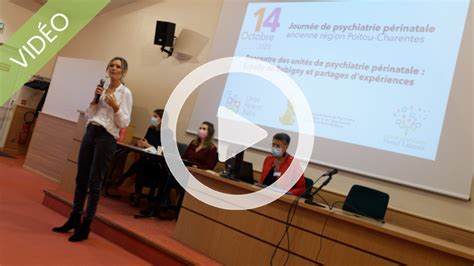 Vid O Rencontre Des Unit S De Psychiatrie P Rinatale Chelle