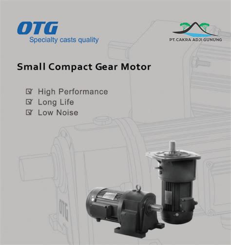 Otg Helical Compact Gear Motor Pt Cakra Adji Gunung