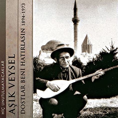 Dostlar Beni Hatırlasın 1894 1973 Vol 2 Hiç Unutulmayacaklar de