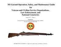 M1 Garand Operation Safety And Maintenance Guide For