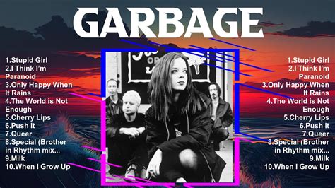 Garbage Full Album 📀 New Playlist 📀 Popular Songs Youtube