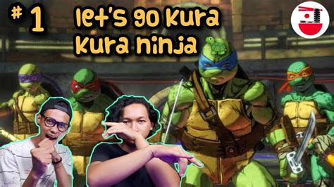 Kejahatan Sudah Mulai Menyebar Ayo Kita Basmi Ninja Turtles Part