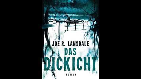 Hörbuch DAS DICKICHT JOE R LANSDALE YouTube