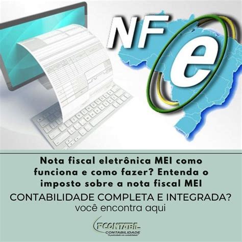 Nota fiscal eletrônica MEI como funciona e como fazer Entenda o