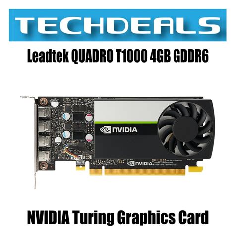 Leadtek Quadro T1000 4gb Gddr6 Nvidia Turing Graphics Card Computers And Tech Parts